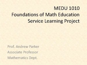 MEDU 1010 Foundations of Math Education Service Learning