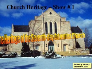 Church Heritage Show 1 Battle Cry Ministry September