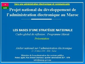 Vers une administration lectronique et communicante Royaume du