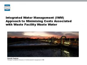 Integrated Water Management IWM Approach to Minimising Costs