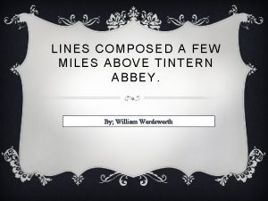 Lines composed a few miles above tintern abbey theme