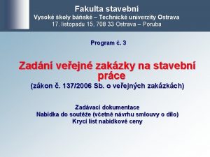 Fakulta stavebn Vysok koly bsk Technick univerzity Ostrava