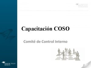 Capacitacin COSO Comit de Control Interno COSO son