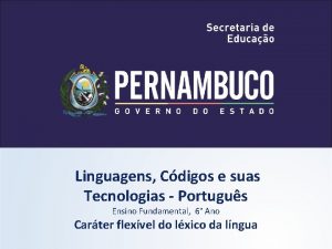 Linguagens Cdigos e suas Tecnologias Portugus Ensino Fundamental