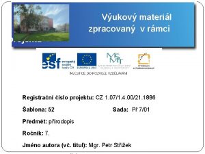 Vukov materil zpracovan v rmci projektu Registran slo