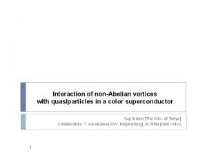 Interaction of nonAbelian vortices with quasiparticles in a