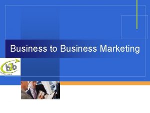 Business to Business Marketing Cuprins 1 Politica de