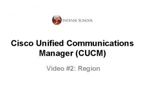 Cisco unified communications manager tutorial