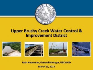 Upper brushy creek water control and improvement district