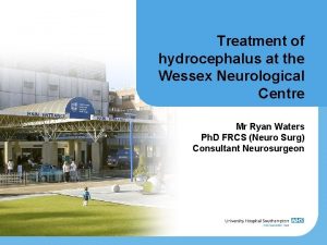 Wessex neurological centre