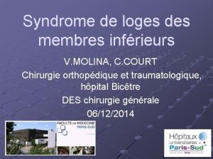 Syndrome de loges des membres infrieurs V MOLINA