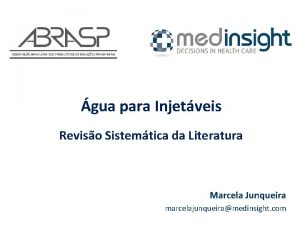 gua para Injetveis Reviso Sistemtica da Literatura Marcela