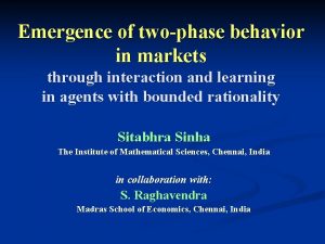 Emergence of twophase behavior in markets through interaction