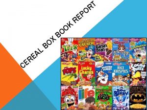 Cereal box project