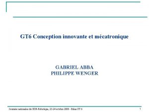 GT 6 Conception innovante et mcatronique GABRIEL ABBA