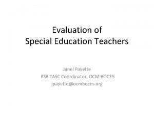 Evaluation of Special Education Teachers Janel Payette RSE