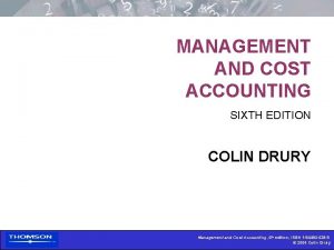 MANAGEMENT AND COST ACCOUNTING SIXTH EDITION COLIN DRURY