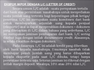 EKSPOR IMPOR DENGAN LC LETTER OF CREDIT Secara