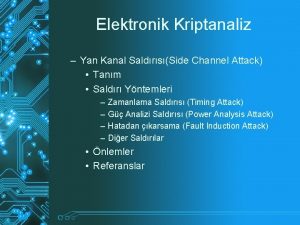 Elektronik Kriptanaliz Yan Kanal SaldrsSide Channel Attack Tanm