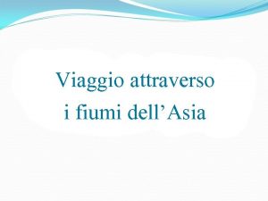 Fiumi dell asia