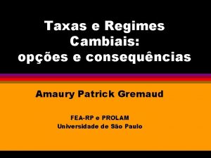 Taxas e Regimes Cambiais opes e consequncias Amaury