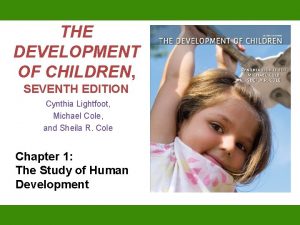 The development of children 7th edition