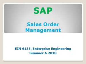 SAP Sales Order Management EIN 6133 Enterprise Engineering