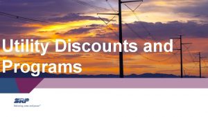 Utility discount program