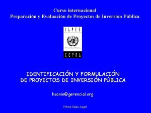 Curso internacional Preparacin y Evaluacin de Proyectos de