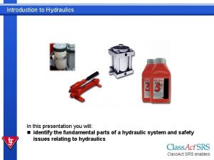 Introduction to hydraulics and pneumatics