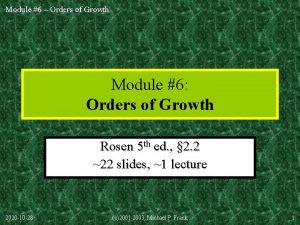 Module 6 Orders of Growth Module 6 Orders