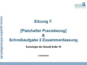 Sitzung 7 Platzhalter Praxisbezug Schreibaufgabe 2 Zusammenfassung Soziologie