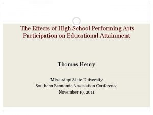 The Effects of High School Performing Arts Participation