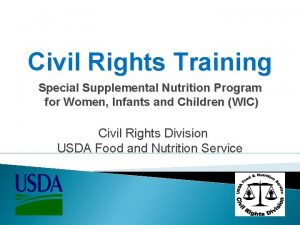 Civil Rights Training Special Supplemental Nutrition Program for