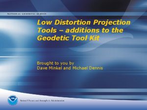 Low distortion projection