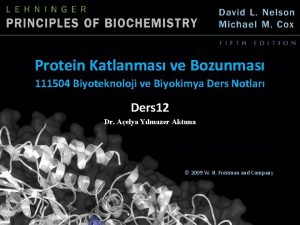 Protein Katlanmas ve Bozunmas 111504 Biyoteknoloji ve Biyokimya