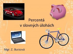 Percent v slovnch lohch Mgr Z Burzov 1