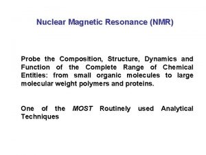 Function of nmr