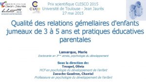 Prix scientifique CLESCO 2015 Universit de Toulouse Jean