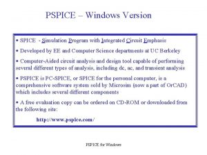 PSPICE Windows Version SPICE Simulation Program with Integrated