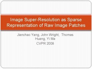 Image SuperResolution as Sparse Representation of Raw Image