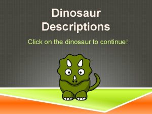 Dinosaur descriptions