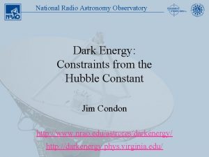 National Radio Astronomy Observatory Dark Energy Constraints from
