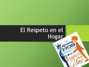 El Respeto en el Hogar Integrantes Joseph Patricio