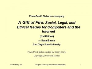 Power Point Slides to Accompany A Gift of