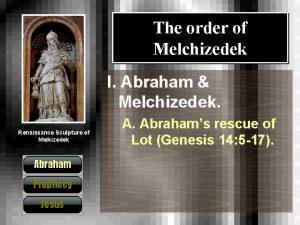 The order of melchizedek