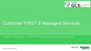Customer first consult