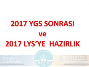 2017 YGS SONRASI ve 2017 LYSYE HAZIRLIK YGS