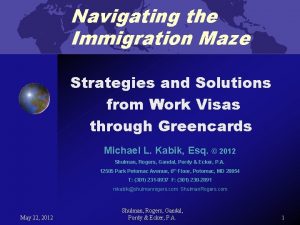 Navigating the Immigration Maze Strategies and Solutions from