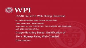 CS 548 Fall 2018 Web Mining Showcase by